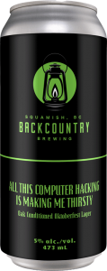 Backcountry Brewing - All This Computer Hacking Is Making Me Thirsty | Oak Conditioned Oktoberfest Lager - Front of Can