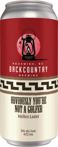 Backcountry Brewing | Obviously You're Not A Golfer | Helles Lager - Front of Can