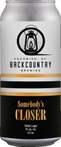 Backcountry Brewing | Somebody's Closer | Helles Lager - Front Of Can