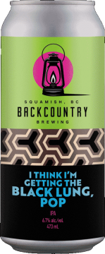Back Country Brewing | I Think I Got The Black Lung, Pop | IPA - Front of Can