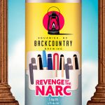 Backcountry Brewing | Revenge Of The Narc | C-Hop IPA - Poster
