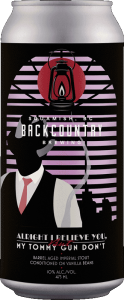Backcountry Brewing | Alright I Believe You, But My Tommy Gun Don't | Barrel Aged Imperial Stout conditioned on vanilla beans - Front of Can